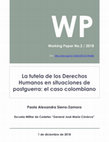 Research paper thumbnail of La tutela de los Derechos Humanos en situaciones de postguerra: el caso colombiano WP Working Paper No.2 / 2018 1 de diciembre de 2018