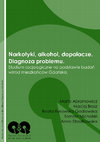 Research paper thumbnail of Narkotyki, alkohol i dopalacze. Diagnoza problemu. Studium socjologiczne na podstawie badań wśród mieszkańców Gdańska.