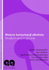 Research paper thumbnail of Wzorce konsumpcji alkoholu. Studium socjologiczne.