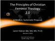 Research paper thumbnail of The Principles of Christian Feminist Theology 2.0: A Modest, Systematic Proposal