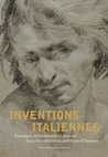 Research paper thumbnail of Inventions italiennes. Estampes, enluminures et dessins dans les collections publiques d’Amiens