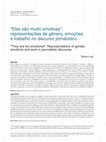 Research paper thumbnail of “Elas são muito emotivas”: representações de gênero, emoções e trabalho no discurso jornalístico