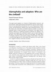 Research paper thumbnail of Islamophobia and adoption: Who are the civilized?