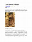 Research paper thumbnail of A Primer for Disaster Archaeology