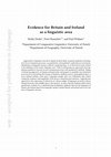 Research paper thumbnail of Evidence for Britain and Ireland as a linguistic area