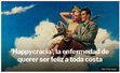 Research paper thumbnail of Happycracia: la obsesión de querer ser feliz a toda costa