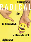 Research paper thumbnail of El negocio de la felicidad, el fraude del siglo XXI