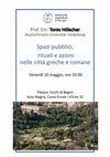 Research paper thumbnail of Prof. Em. Tonio Hölscher, "Spazi pubblici, rituali e azioni nelle città greche e romane", UNIFE 10 maggio 2019 ore 10