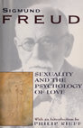 Research paper thumbnail of Sigmund FREUD SEXUALITY AND THE PSYCHOLOGY OF LOVE With an I introduction by