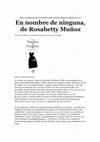 Research paper thumbnail of En nombre de ninguna, de Rosabetty Muñoz