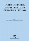 Research paper thumbnail of Carlo Cattaneo. Un intellettuale europeo a Lugano