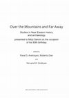 Research paper thumbnail of 2019.1 - Over the Mountains and Far Away: Studies in Near Eastern history and archaeology presented to Mirjo Salvini on the occasion of his 80th birthday