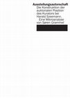 Research paper thumbnail of Ausstellungsautorschaft: Die Konstruktion der auktorialen Position des Kurators bei Harald Szeemann (The construction of the curator as author in the case of Harald Szeemann)