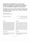 Research paper thumbnail of "Espectadoras privilegiadas en la convivencia de María de Mendoza y su hija María Sarmiento con las comunidades religiosas de su patronato