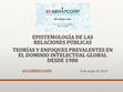 Research paper thumbnail of Epistemología de las relaciones públicas. Teorías y enfoques prevalentes en el dominio intelectual internacional