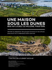 Research paper thumbnail of Une maison sous les dunes : Beg ar Loued, Île Molène, Finistère. Identité et adaptation des groupes humains en mer d’Iroise entre les IIIe et IIe millénaires avant notre ère