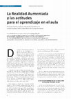 Research paper thumbnail of La Realidad Aumentada y las actitudes para el aprendizaje en el aula