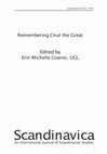 Research paper thumbnail of Introduction to 'Remembering Cnut the Great', Special Issue of Scandinavica