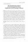 Research paper thumbnail of The Transformative Impact of Eschatological Narratives: A Reflection on the Theology of History