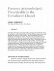 Research paper thumbnail of Presence Acknowledged: Theatricality in the Tornabuoni Chapel