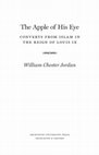 Research paper thumbnail of William C. Jordan, *The Apple of His Eye: Converts from Islam in the Reign of Louis IX* (Princeton: Princeton University Press, 2019)