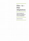 Research paper thumbnail of Film to Film Adaptations. Three Examples of Different Strategies of Cultural Adaptation.