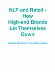 Research paper thumbnail of NLP and Retail - How High-end Brands Let Themselves Down Read the full article on the official website