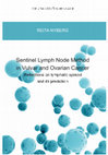 Research paper thumbnail of Sentinel Lymph Node Method in Vulvar and Ovarian Cancer - Reflections on lymphatic spread and its prediction