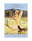 Research paper thumbnail of Kinyras: The Divine Lyre (Hellenic Studies 70). Full electronic text.