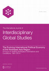 Research paper thumbnail of The Evolving International Political Economy of the Northeast Asia Region: A Focus on Shifting Workplace Orientations and Conditions, 1981-2014