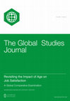 Research paper thumbnail of The Global Studies Journal Revisiting the Impact of Age on Job Satisfaction A Global Comparative Examination