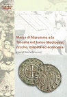 Research paper thumbnail of SOZZI M. (2019): "La zecca e le monete di Massa di Maremma" in "Massa di Maremma e la Toscana nel basso Medioevo: zecche, monete ed economia" a cura di M. Baldassarri, Firenze, All'Insegna del Giglio, pp. 47-53.