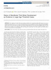 Research paper thumbnail of Status of Mandibular Third Molar Development as Evidence in Legal Age Threshold Cases