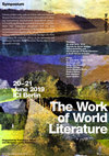 Research paper thumbnail of Symposium "The Work of  World Literature", with Derek Attridge (ICI Berlin, 20-21 June 2019) - Organized by Francesco Giusti and Benjamin Lewis Robinson