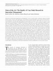 Research paper thumbnail of State-of-the-Art: The Quality of Case Study Research in Innovation Management