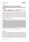 Research paper thumbnail of Environmental determinism and archaeology. Understanding and evaluating determinism in research design