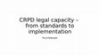 Research paper thumbnail of CRPD legal capacity – from standards to implementation