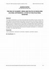 Research paper thumbnail of THE ROLE OF ACADEMY, MEDIA AND POLITICS IN RESOLVING CULTURAL DIFFERENCES: A STUDY OF MULTICULTURAL SOCIETIES