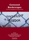 Research paper thumbnail of Contested Borderscapes. Transnational Geographies vis-à-vis Fortress Europe.