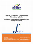 Research paper thumbnail of Curso de Formación en Competencias de Matemáticas Aplicadas PROGRAMA DE FORMACIÓN BASADO EN NORMAS TECNICAS DE COMPETENCIA LABORAL Facilitador: Formador de facilitadores