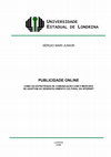 Research paper thumbnail of Publicidade Online: Como as estratégias de comunicação com o mercado se adaptam ao desenvolvimento cultural da internet