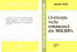 Research paper thumbnail of Postică G. 1995. Civilizaţia veche românească din Moldova [The Old Romanian Civilization in Moldova]