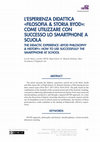 Research paper thumbnail of L'ESPERIENZA DIDATTICA «FILOSOFIA & STORIA BYOD»: COME UTILIZZARE CON SUCCESSO LO SMARTPHONE A SCUOLA THE DIDACTIC EXPERIENCE «BYOD PHILOSOPHY & HISTORY»: HOW TO USE SUCCESSFULLY THE SMARTPHONE AT SCHOOL