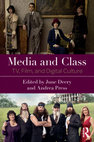 Research paper thumbnail of MEDIA AND CLASS: TV, FILM and DIGITAL CULTURE