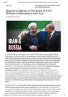 Research paper thumbnail of Moscow’s Options in The Wake of A US Mi...on with Iran - American Herald Tribune