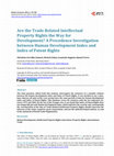 Research paper thumbnail of Are the Trade Related Intellectual Property Rights the Way for Development? A Precedence Investigation between Human Development Index and Index of Patent Rights