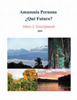 Research paper thumbnail of Amazonia: Qué Futuro?