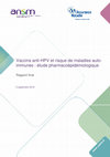 Research paper thumbnail of Vaccins anti-HPV et risque de maladies auto- immunes : étude pharmacoépidémiologique Rapport final 2 septembre 2015