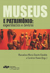 Research paper thumbnail of 2015 - Museus e Patrimônio - Experiências e devires - DUARTE CÂNDIDO & RUOSO (orgs.)