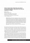 Research paper thumbnail of WHAT DOES THE STORYTELLER SING? ON TRANSCRIBING THE EPICS OF SOUTH SIBERIAN TURKS